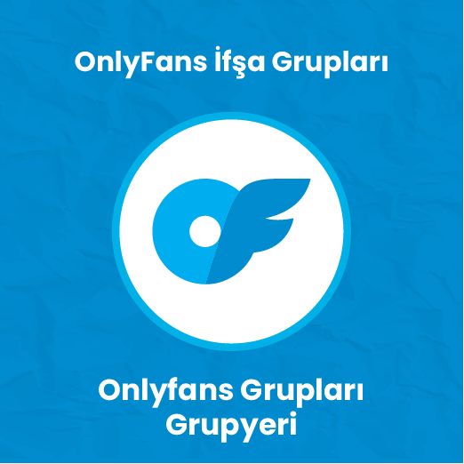 OnlyFans Grupları - Grupyeri - Telegram Grupları, Whatsapp Grupları +2025 Grup